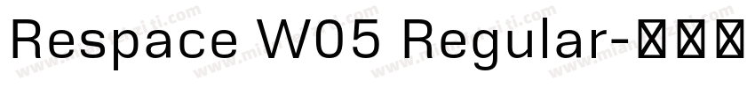 Respace W05 Regular字体转换